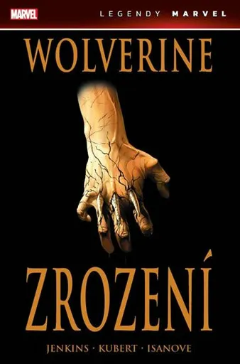 Wolverine - Zrození - Andy Kubert, Paul Jenkins, Richard Isanove