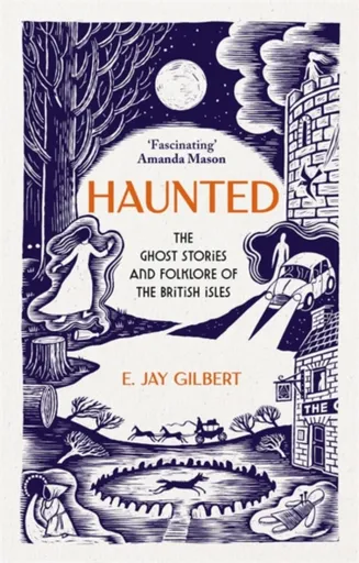 Haunted - E. Jay Gilbert