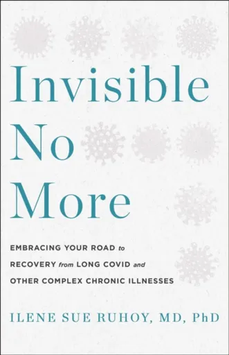 Invisible No More - Ilene Sue Ruhoy