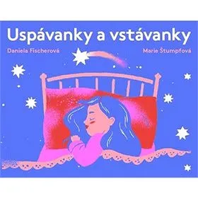 Uspávanky a vstávanky (978-80-7558-102-0)