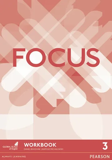 Focus BrE 3 Workbook - Daniel Brayshaw, Bartosz Michalowski