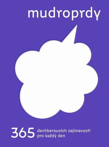 Mudroprdy 365 dechberoucích zajímavostí pro každý den - Jakub Hussar