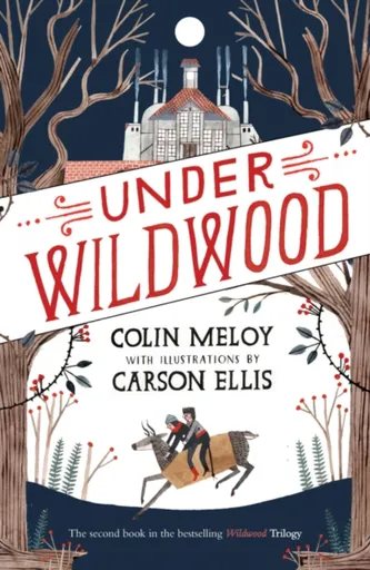 Under Wildwood - Colin Meloy