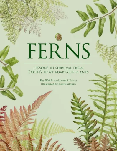 Ferns - Fay-Wei Li, Jacob S. Suissa