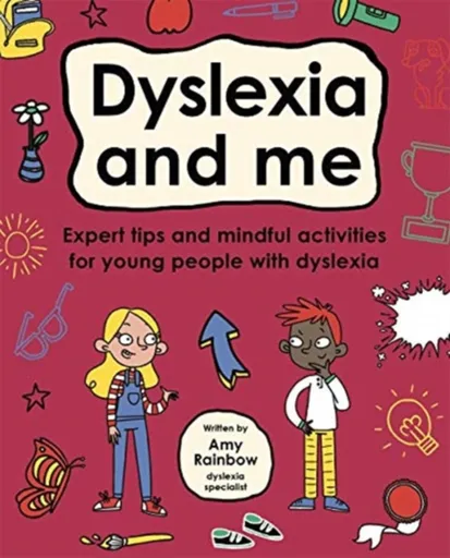 Dyslexia and Me (Mindful Kids) - Amy Rainbow