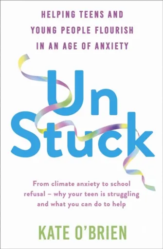 Un:Stuck - Kate Oâ€™Brien