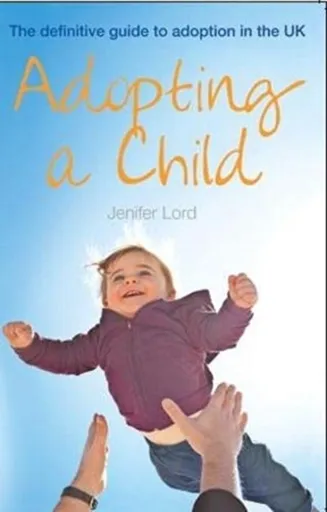 Adopting a Child - Jenifer Lord