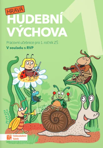 Hravá hudební výchova 1 – pracovní učebnice