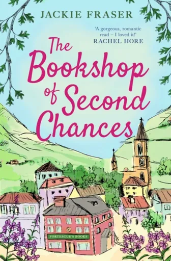The Bookshop of Second Chances - Jackie Fraser
