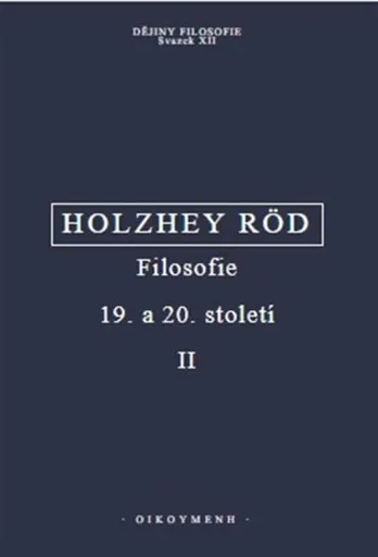 Filosofie 19. a 20. století II. - Wolfgang Röd