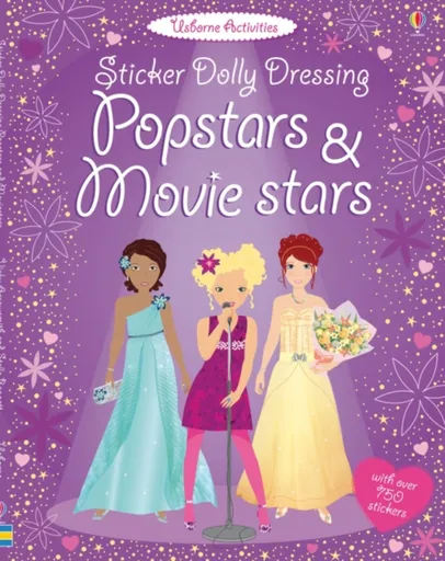 Sticker Dolly Dressing Popstars & Movie Stars - Lucy Bowman, Fiona Wattová