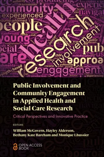 Public Involvement and Community Engagement in Applied Health and Social Care Research