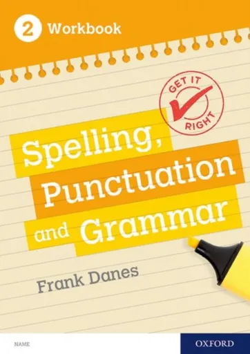 Get It Right: KS3; 11-14: Spelling, Punctuation and Grammar workbook 2 - Frank Danes, Jill Carter