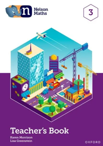 Nelson Maths: Teacher Book 3 - Karen Morrison, Lisa Greenstein