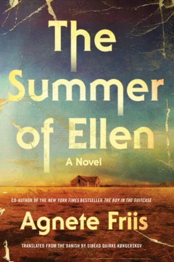 The Summer Of Ellen - Agnete Friis, Sinead Quirke Kongerskov