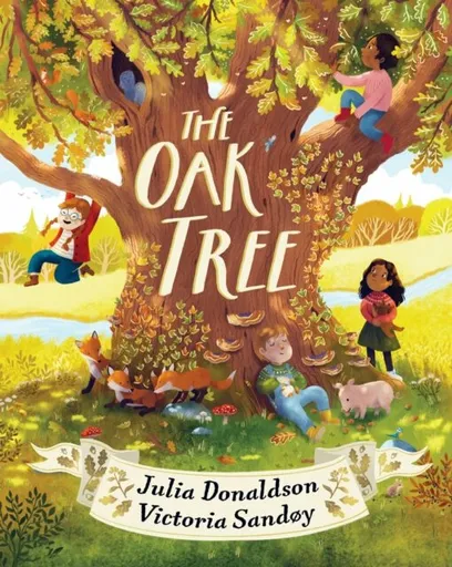 The Oak Tree - Julia Donaldsonová