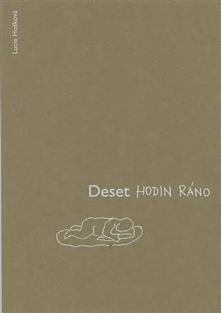 Deset hodin ráno - Lucie Hošková
