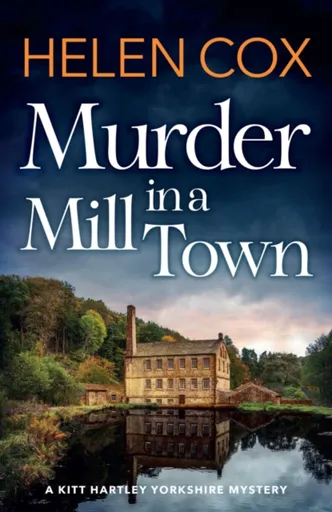 Murder in a Mill Town - Helen Cox