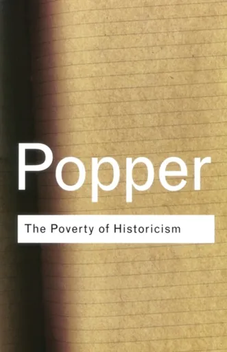 The Poverty of Historicism - Karl Popper