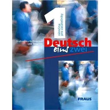 Deutsch eins, zwei 1: němčina pro začátečníky (80-7238-139-3)