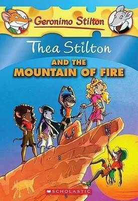 Thea Stilton and the Mountain of Fire (Thea Stilton #2) - Stiltonová Tea