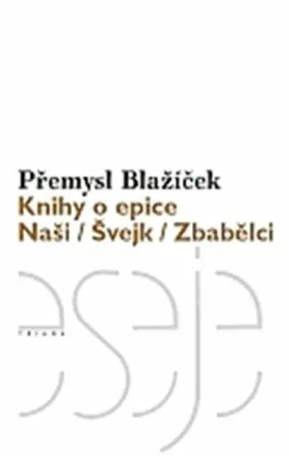 Knihy o epice - Přemysl Blažíček