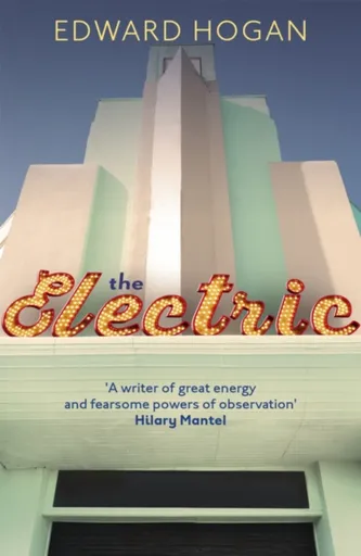 The Electric - Edward Hogan
