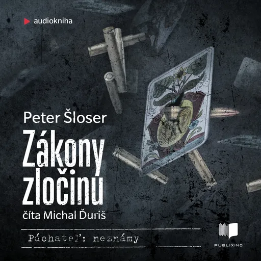 Zákony zločinu - Peter Šloser - audiokniha