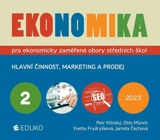 Ekonomika 2 pro ekonomicky zaměřené obory SŠ (DOPRODEJ) - Otto Münch, Petr Klínský, Yvetta Frydryšková