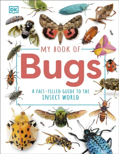 My Book of Bugs - Ben Hubbard