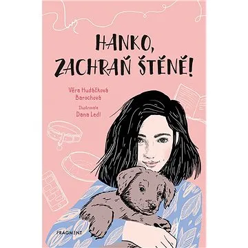 Hanko, zachraň štěně! (978-80-253-4625-9)