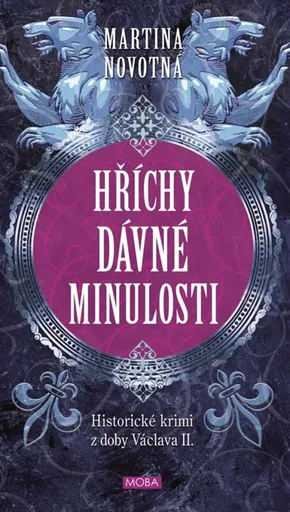 Hříchy dávné minulosti - Martina Novotná