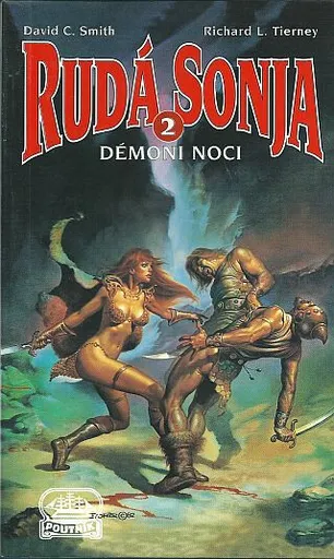 Rudá Sonja 2-Démoni noci - David C. Smith, Richard L. Tirney
