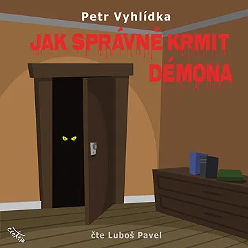 Jak správně krmit démona ()