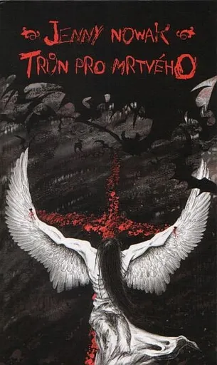 Trůn pro mrtvého - 2. vydani - Jenny Nowak