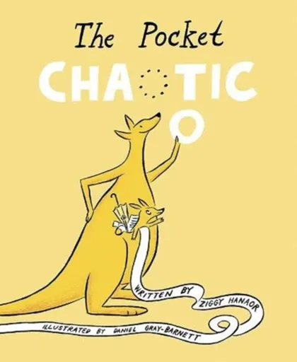 The Pocket Chaotic - Ziggy Hanaor, Daniel Gray-Barnett