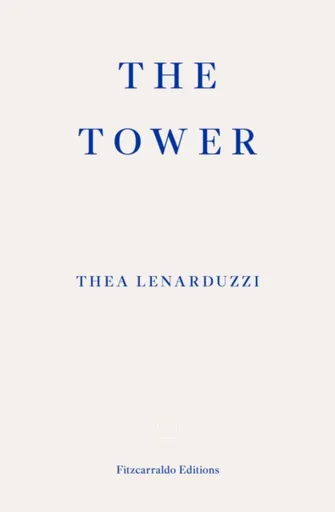 The Tower - Thea Lenarduzzi
