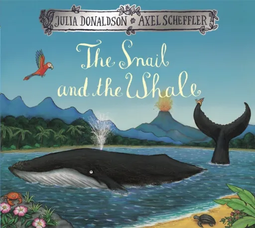 The Snail and the Whale - Julia Donaldsonová