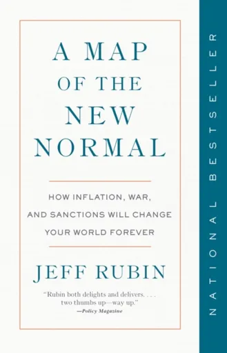 A Map of the New Normal - Jeff Rubin
