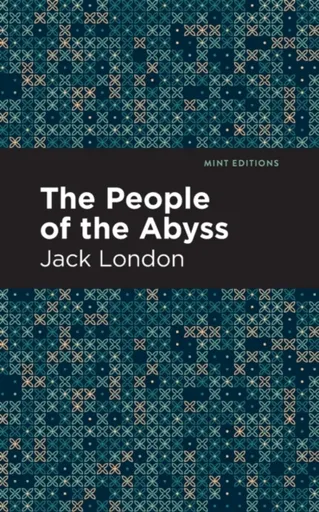 The People of the Abyss - Jack London