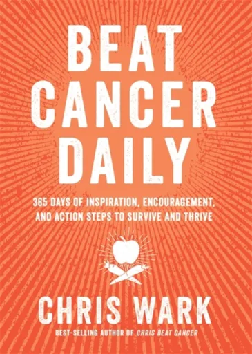 Beat Cancer Daily - Chris Wark