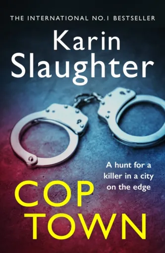 Cop Town - Karin Slaughter