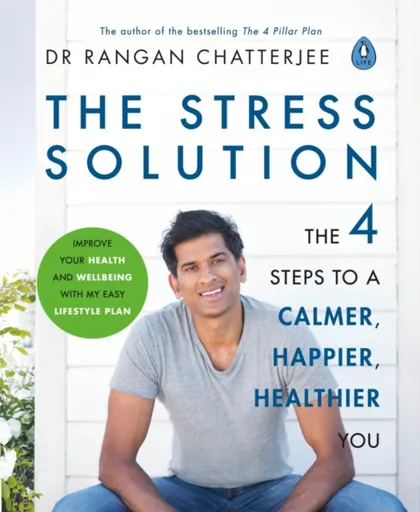 The Stress Solution - Dr Rangan Chatterjee