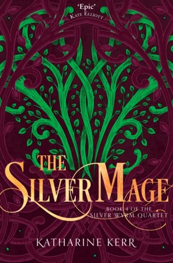 The Silver Mage - Katharine Kerr
