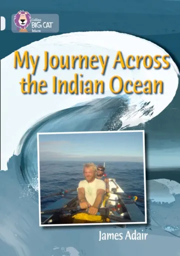 My Journey across the Indian Ocean - James Adair