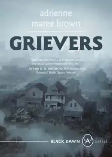 Grievers - adrienne maree brown