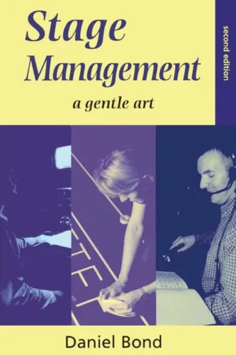 Stage Management - Daniel Bond