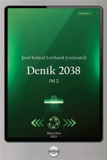 Deník 2038. Díl 2. - Josef Konrad Lewhardt, Ondřej Havlíček