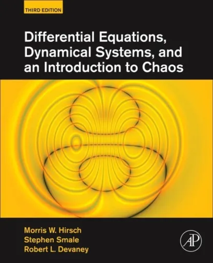 Differential Equations, Dynamical Systems, and an Introduction to Chaos - Morris W.  Hirsch, Stephen  Smale, Robert L.  Devaney