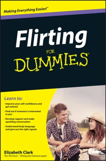 Flirting For Dummies - Elizabeth Clark